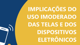 Capa-Implicações-do-uso-imoderado-das-telas-e-dispositivos-eletronicos.